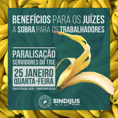 Servidores do TJ/Sergipe paralisam novamente na quarta, 25 (Imagem: Divulgação/Sindijus/SE)