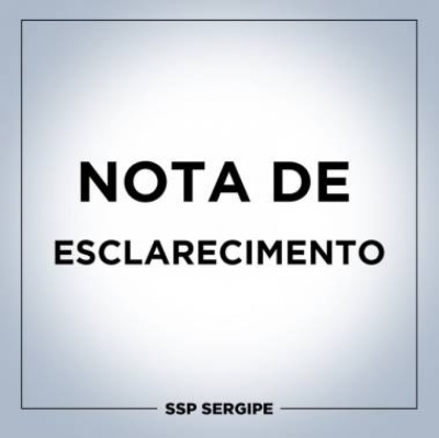 SSP/Sergipe aponta inverdades apresentadas em pesquisa de ONG mexicana (Imagem: SSP/SE)