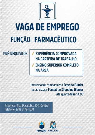 Vaga de emprego para farmacêutico em Aracaju (Imagem: Fundat/Aracaju)