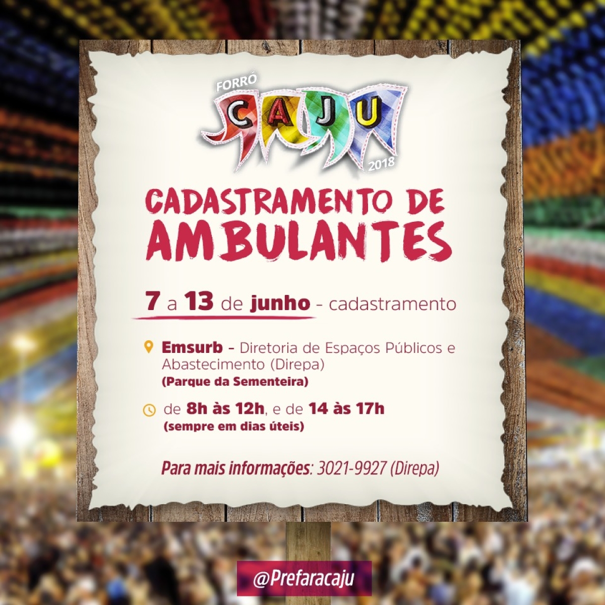 Forró Caju 2018: inscrição para comercialização de produtos acontece de 7 a 13 de junho (Foto: Divulgação/ PMA)