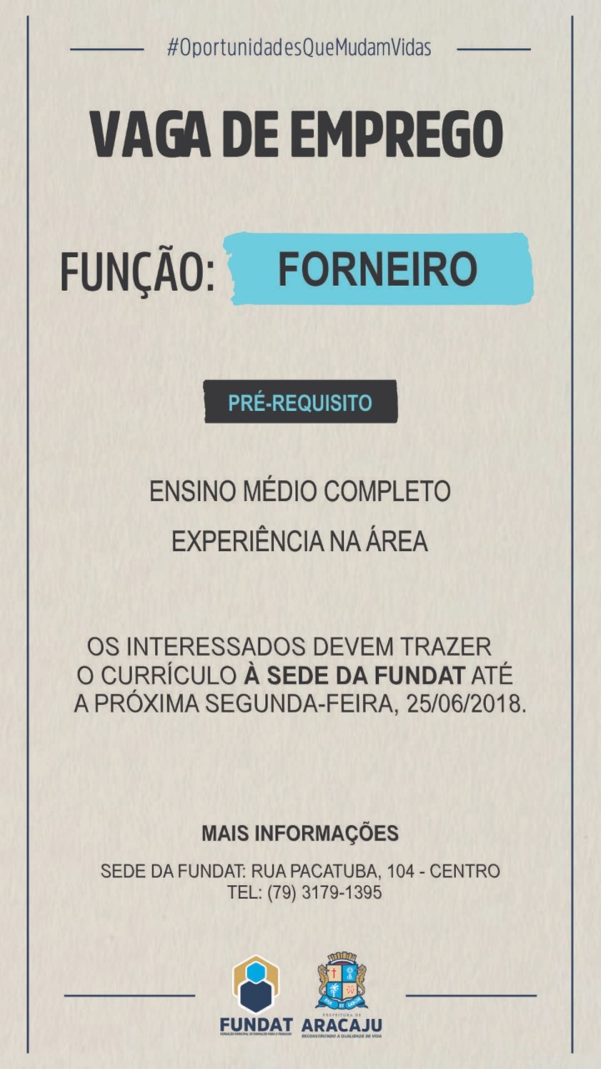 Fundat está com vaga de emprego para forneiro (Imagem: Divulgação/ Fundat)