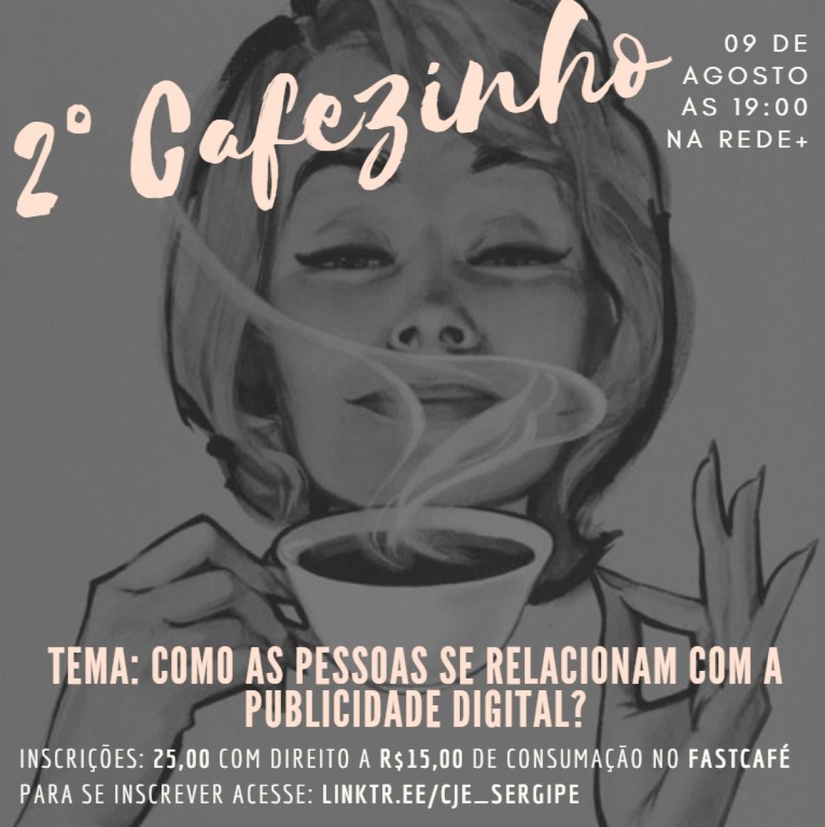Segunda edição do Cafezinho acontecerá no dia 09 de agosto (Imagem: Divulgação)