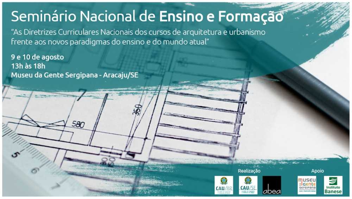 Aracaju sediará Seminário Nacional de Ensino e Formação em Arquitetura e Urbanismo (Imagem: Divulgação)