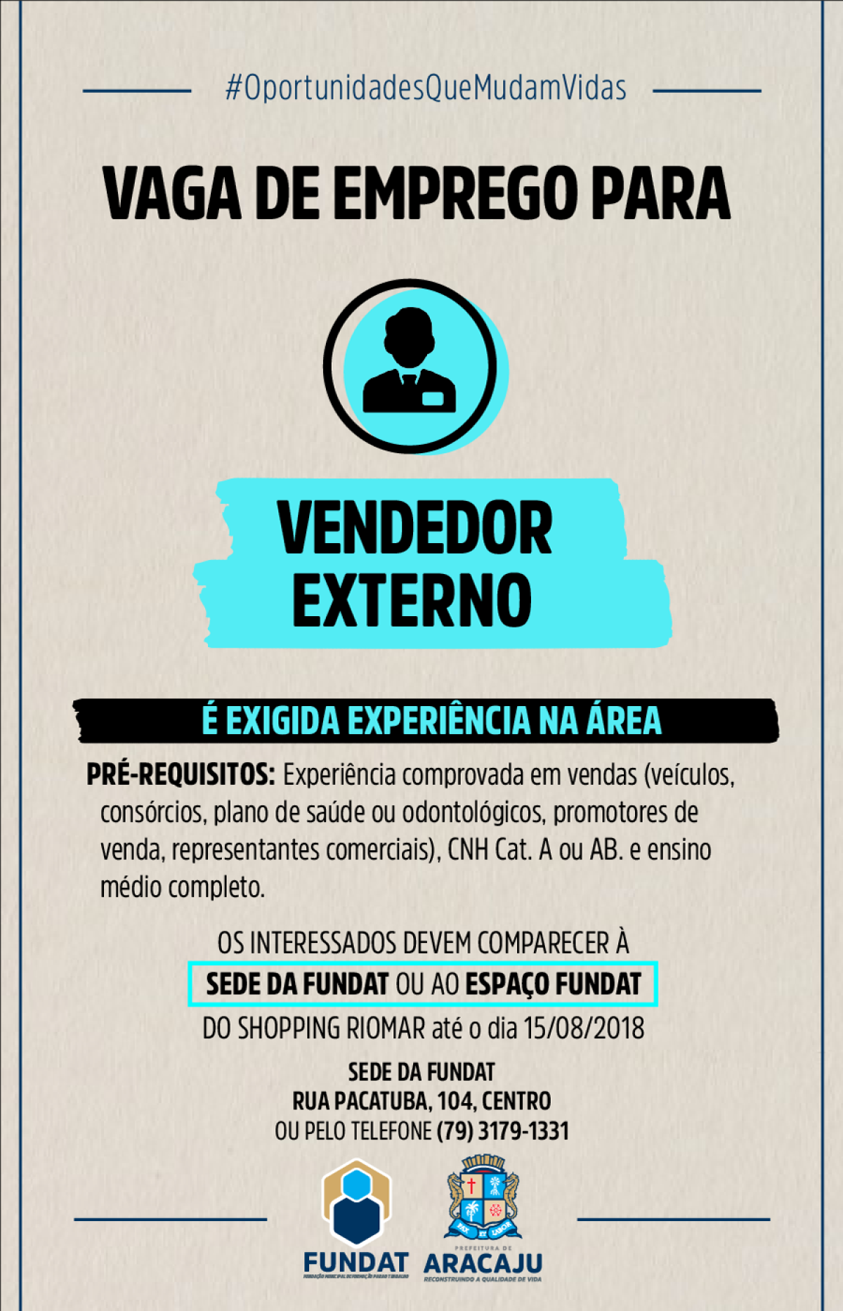 Fundat/Aracaju está com oportunidade de emprego para vendedor externo (Imagem: Fundat/Aracaju)