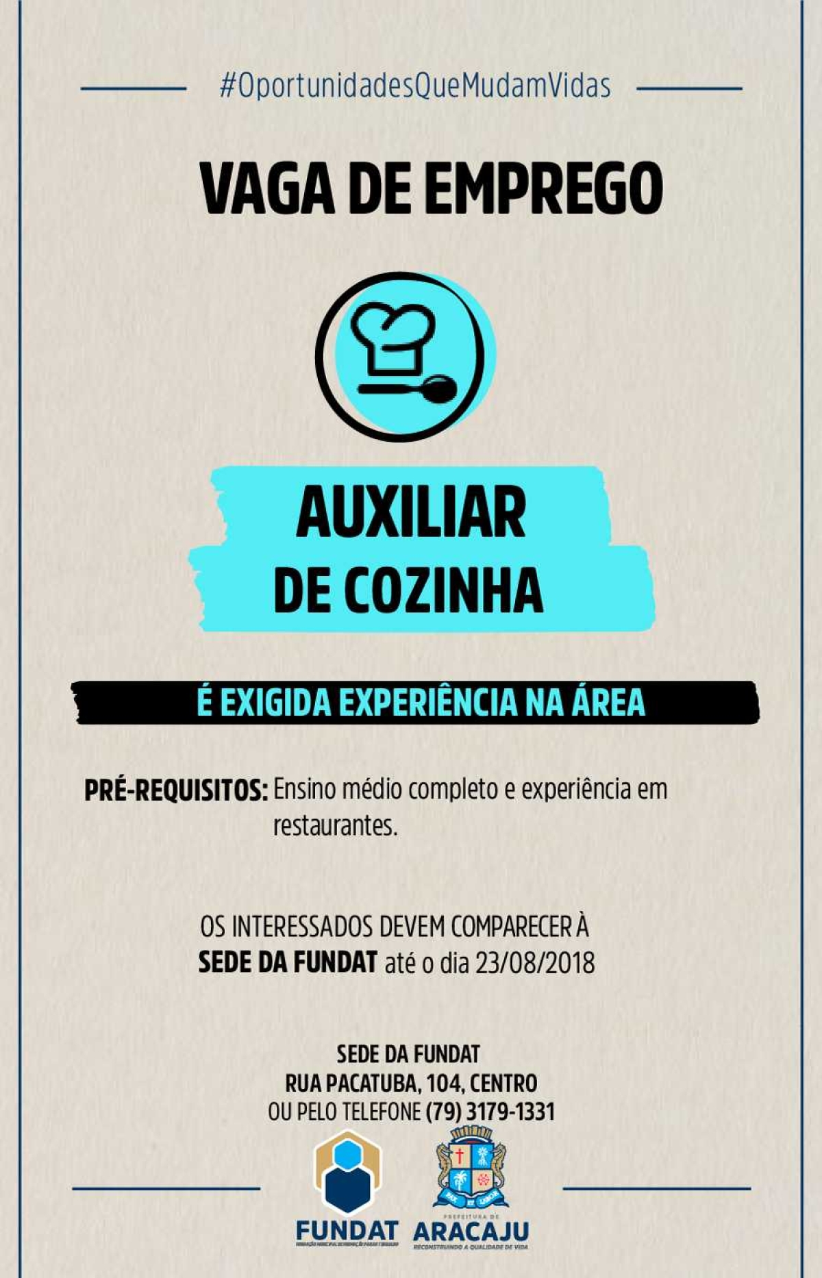 Fundat/Aracaju está com vaga de emprego para auxiliar de cozinha (Imagem: Divulgação Fundat/Aracaju)