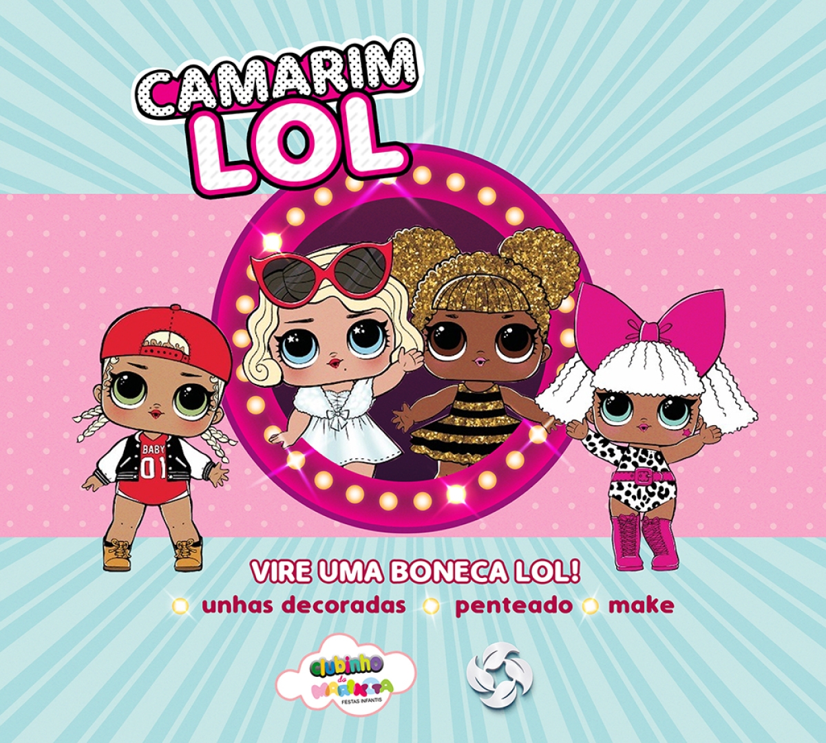 Camarim LOL vai transformar a criançada em lindas bonecas (Imagem: Divulgação)