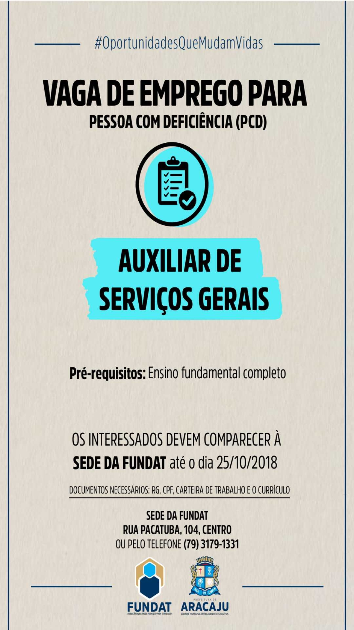 Pessoa com deficiência: Fundat/Aracaju está com vaga de emprego para auxiliar de serviços gerais  (Imagem: Divulgação/ Fundat/Aracaju)