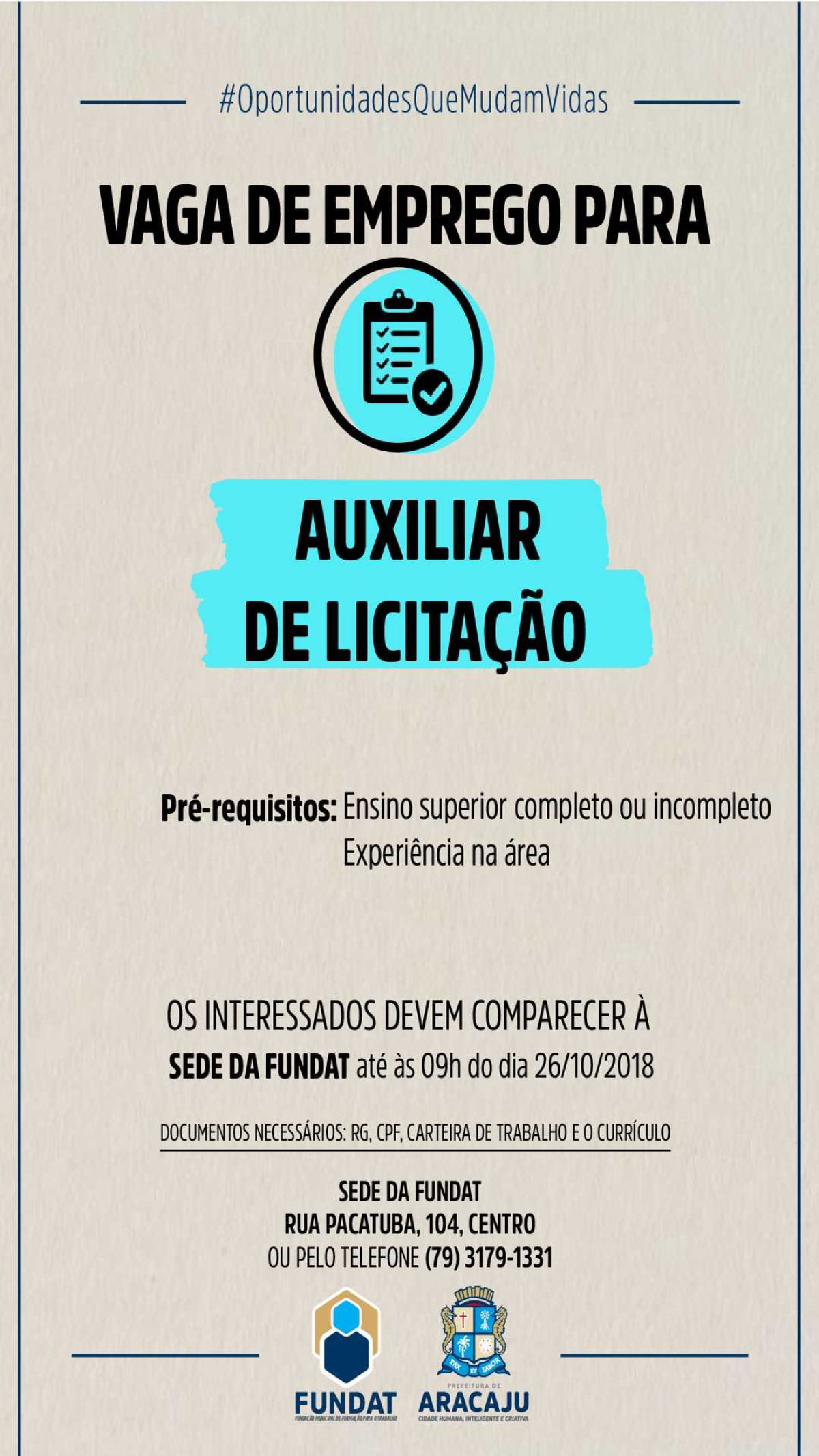 Fundat/Aracaju está com vagas de emprego para auxiliar de licitação (Imagem: Divulgação/ Fundat/Aracaju)