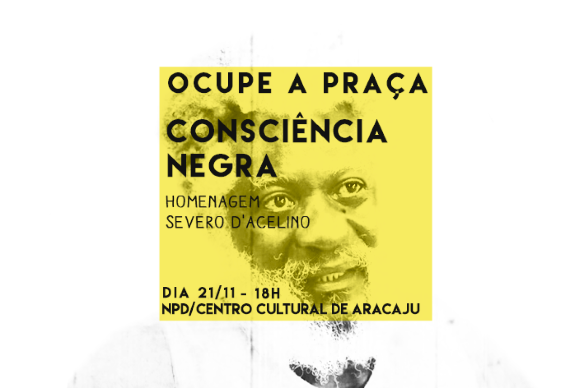Ocupe a Praça celebrará a história da negritude sergipana nesta quarta, 21/11 (Imagem: NPD/ Funcaju)