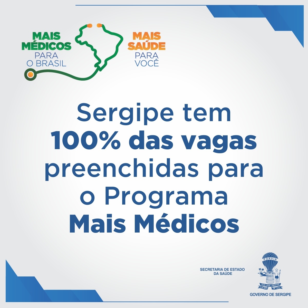 SES informa que Sergipe tem 100% das vagas preenchidas para o Programa Mais Médicos (Imagem: SES/SE)