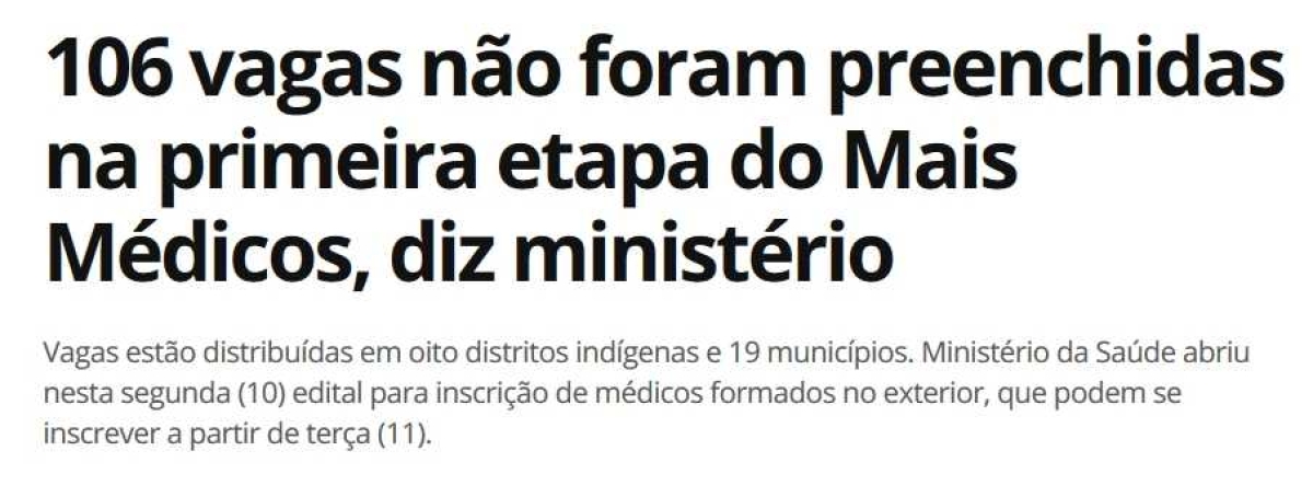 106 vagas não foram preenchidas na primeira etapa do Mais Médicos, diz ministério (Imagem: Reprodução/ G1)