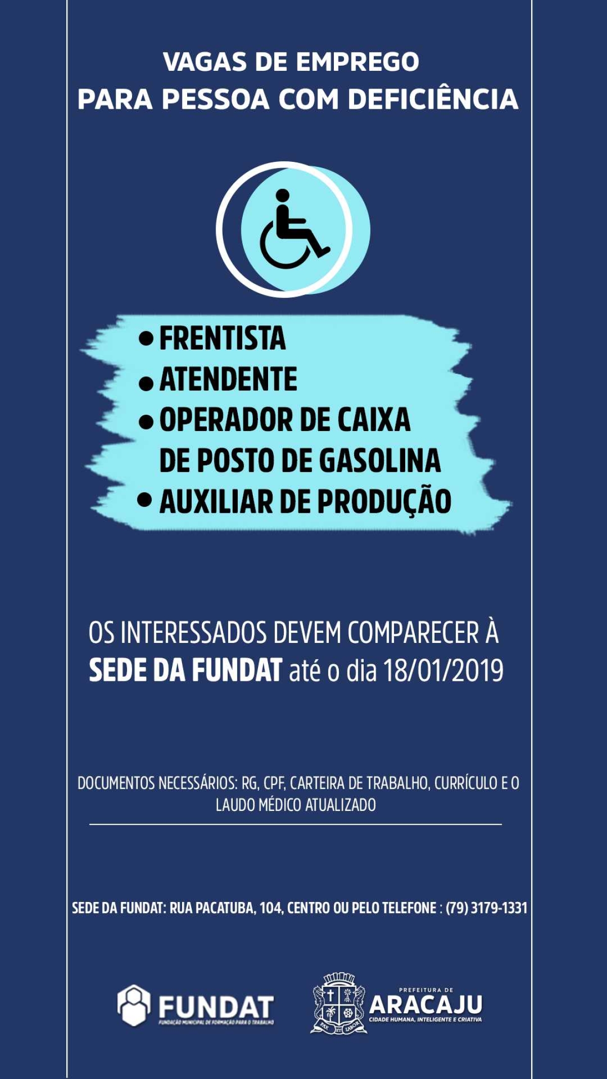 Fundat Aracaju anuncia vagas de emprego para pessoa com deficiência (Imagem: Divulgação/ Fundat/Aracaju)