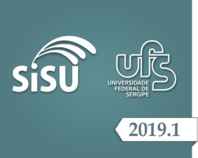 UFS: Convocação para pré-matrícula dos classificados no Sisu 2019 (Foto: Divulgação/ UFS)
