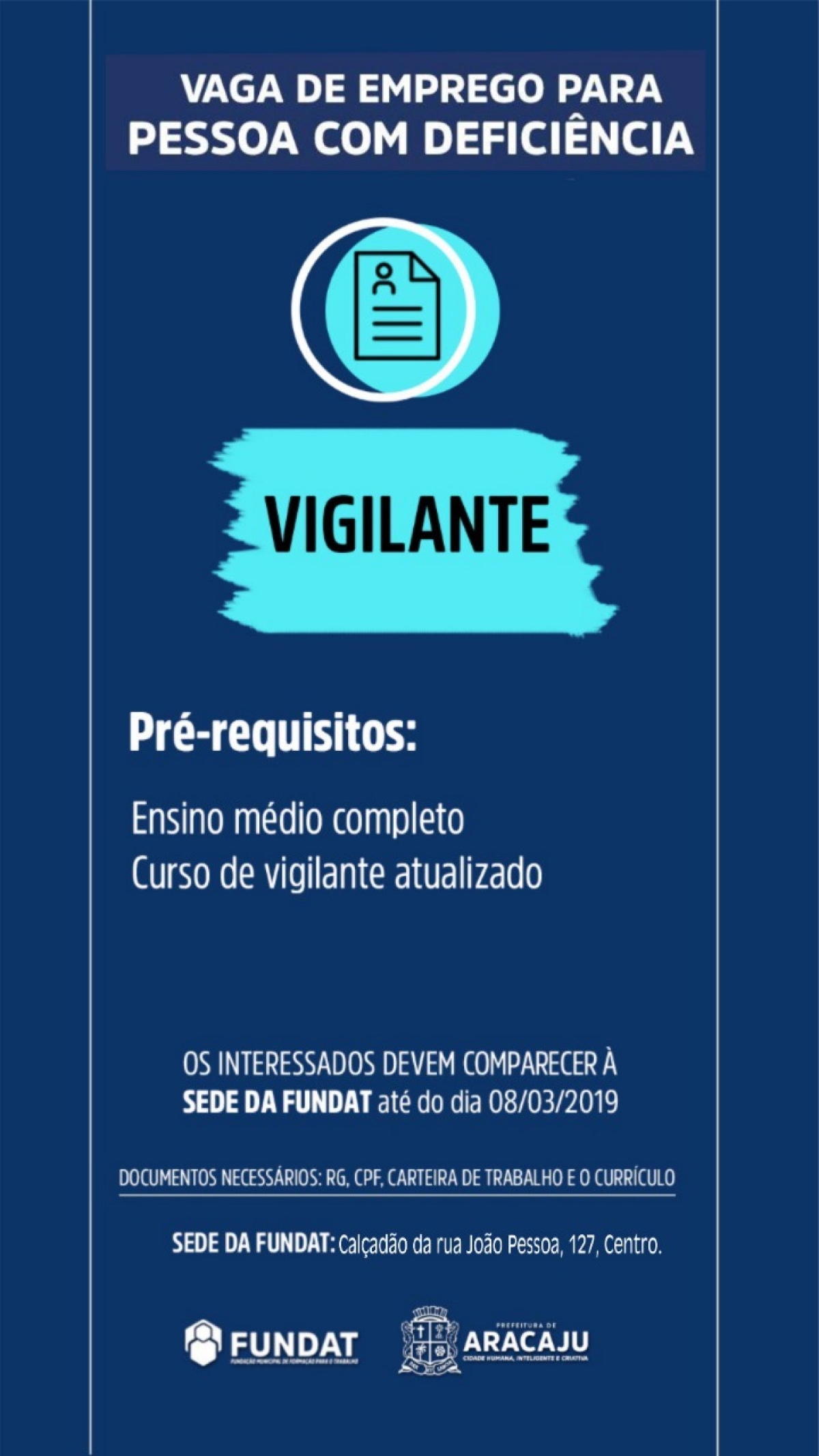 Pessoa com deficiência: Fundat anuncia vaga de emprego para vigilante (Imagem: Divulgação/ Fundat/Aracaju)