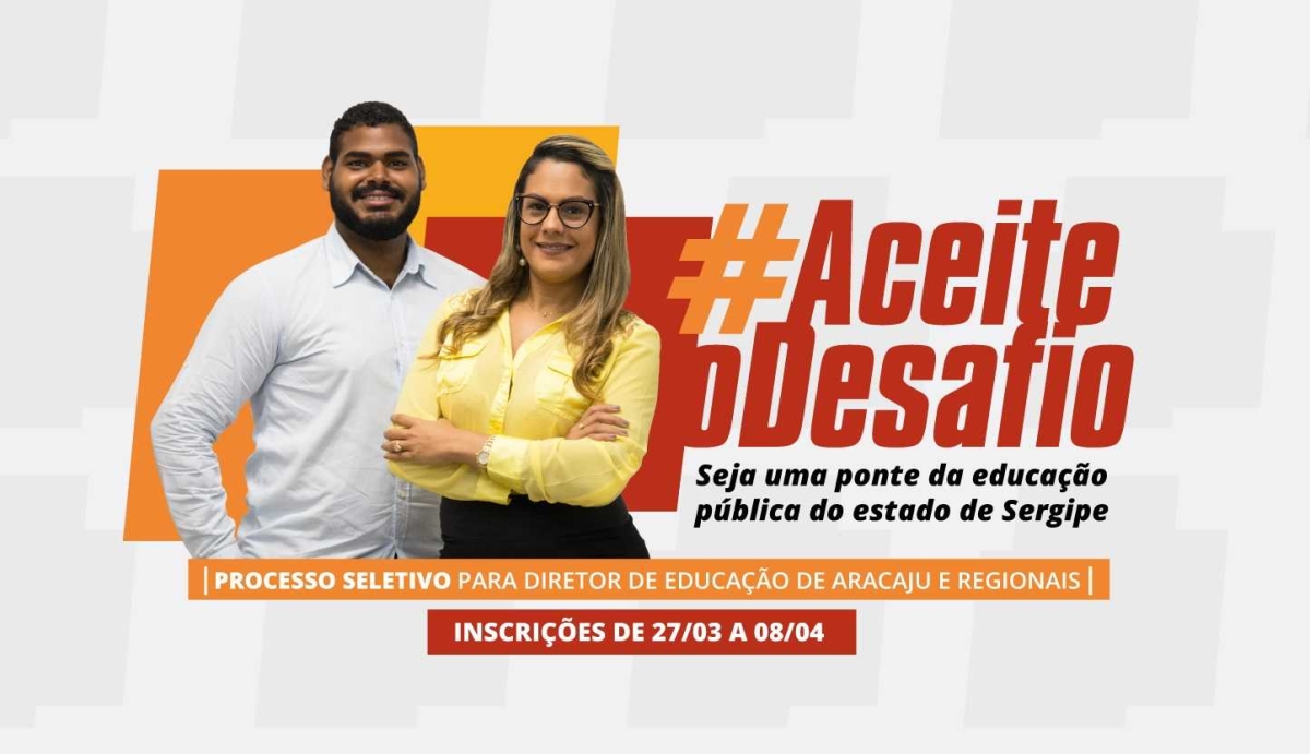 Governo de Sergipe abre processo seletivo para cargos de Diretor de Educação de Aracaju e Diretor Regional de Educação da Seduc (Imagem: Divulgação/ Seduc/SE)