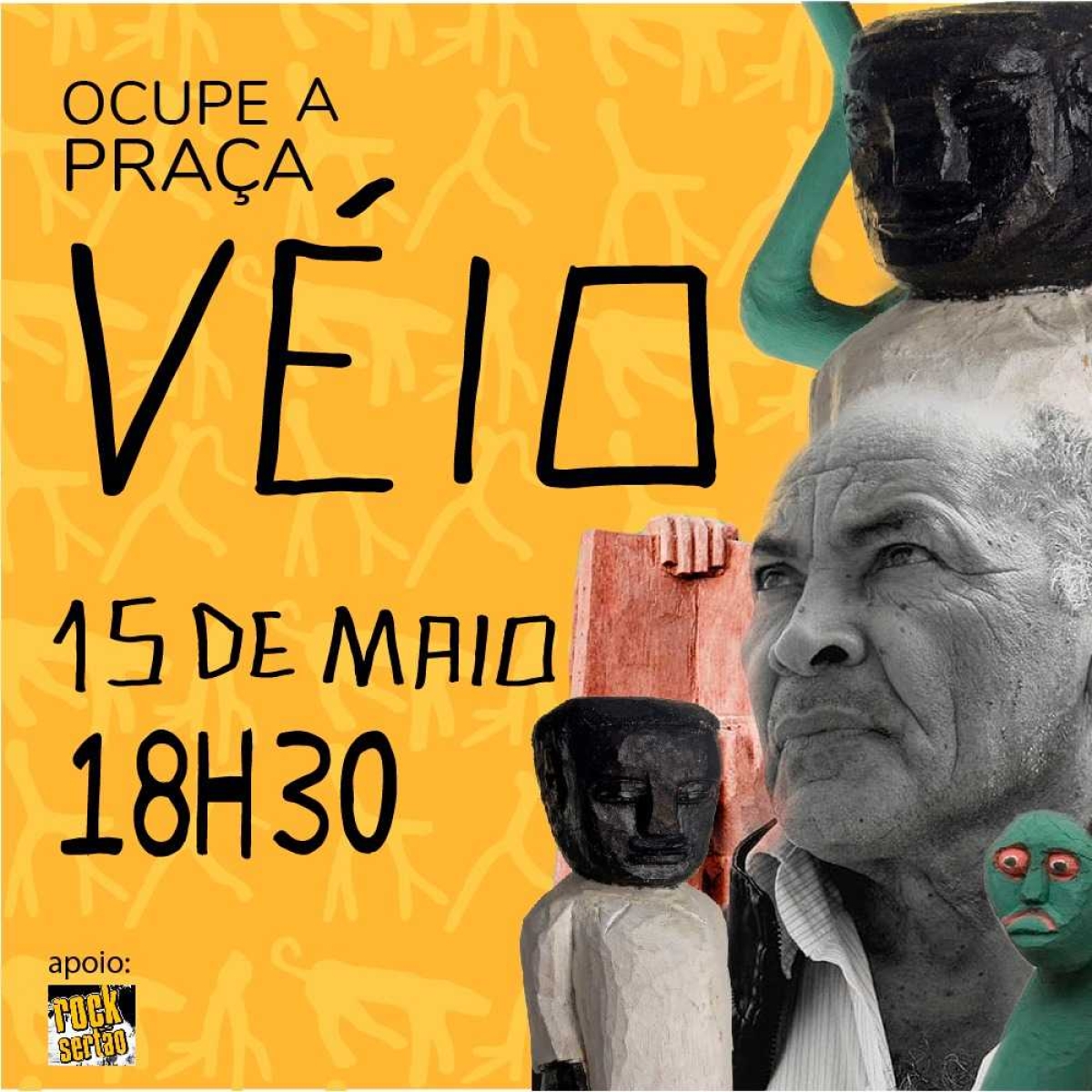 Ocupe a Praça homenageia artista Véio (Imagem: Divulgação)
