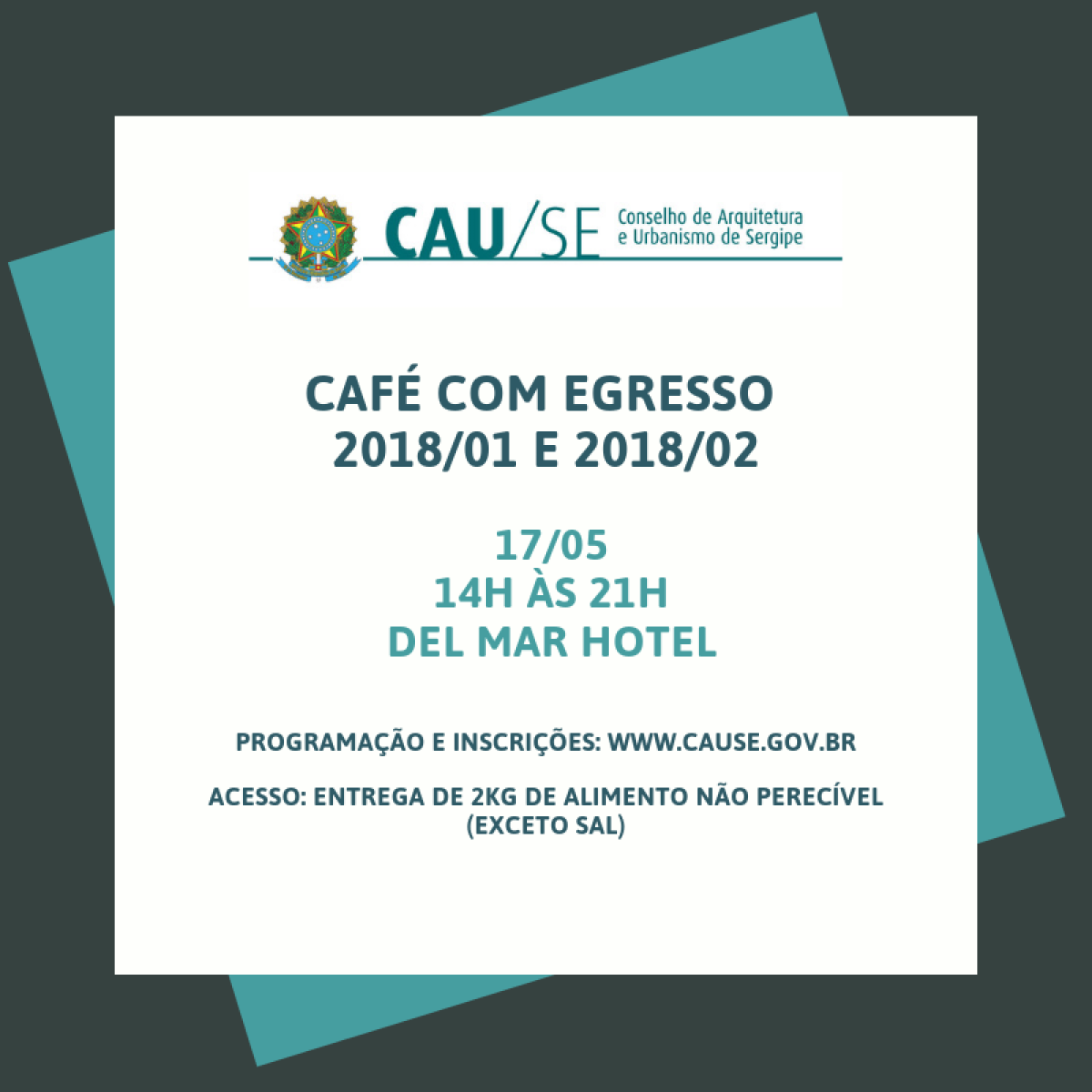 CAU Sergipe realiza encontro com programação especial para Egressos 2018/01 e 2018/02 (Imagem: Divulgação/ CAU/SE)