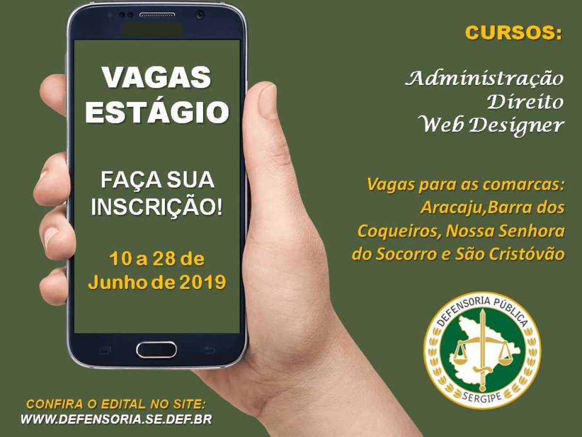 Defensoria Pública de Sergipe abre vagas para estágio nos cursos de Administração, Direito e Web Designer (Imagem: Divulgação)