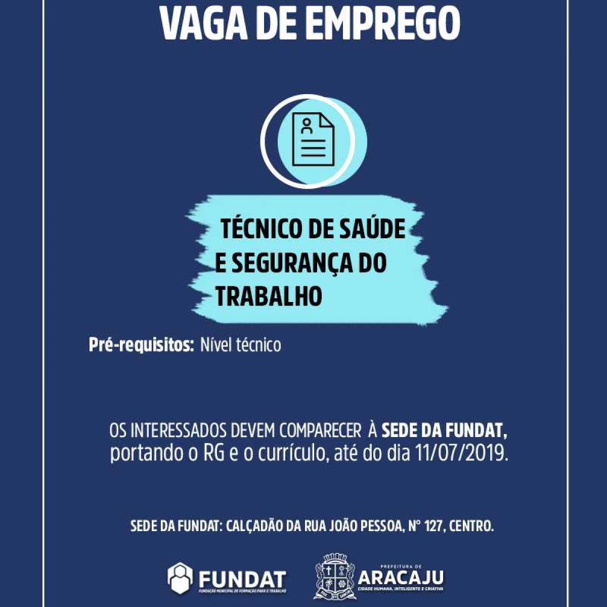 Técnico de Saúde e Segurança no Trabalho (Imagem: Divulgação/ Fundat/Aracaju)