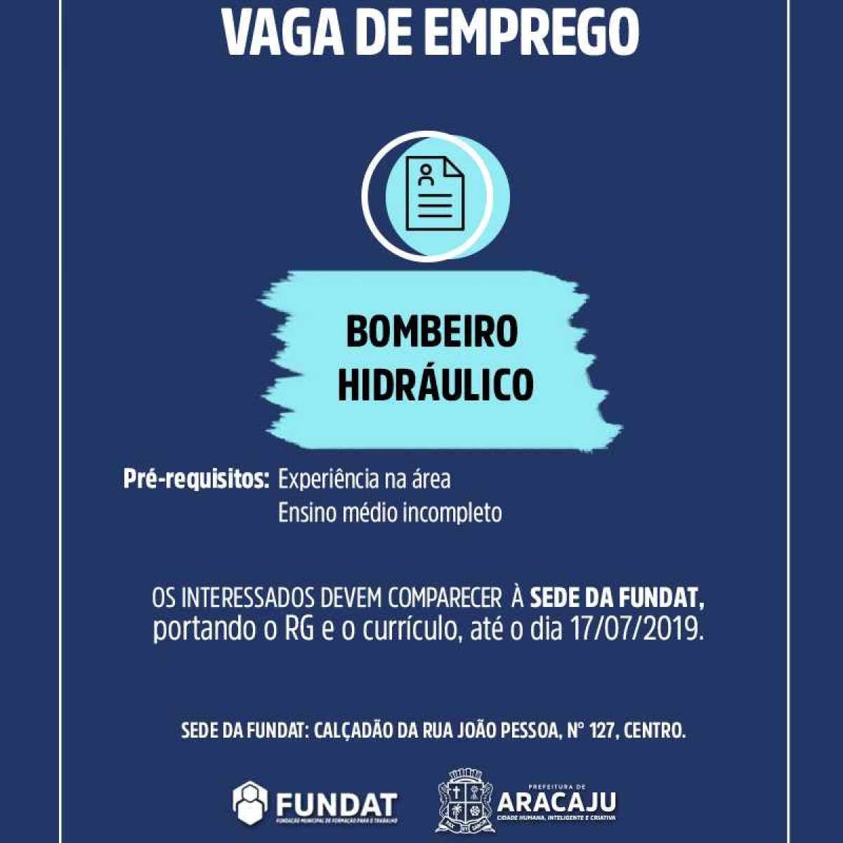 Fundat anuncia nova vaga de emprego para bombeiro hidráulico (Imagem: Divulgação/ Fundat/Aracaju)