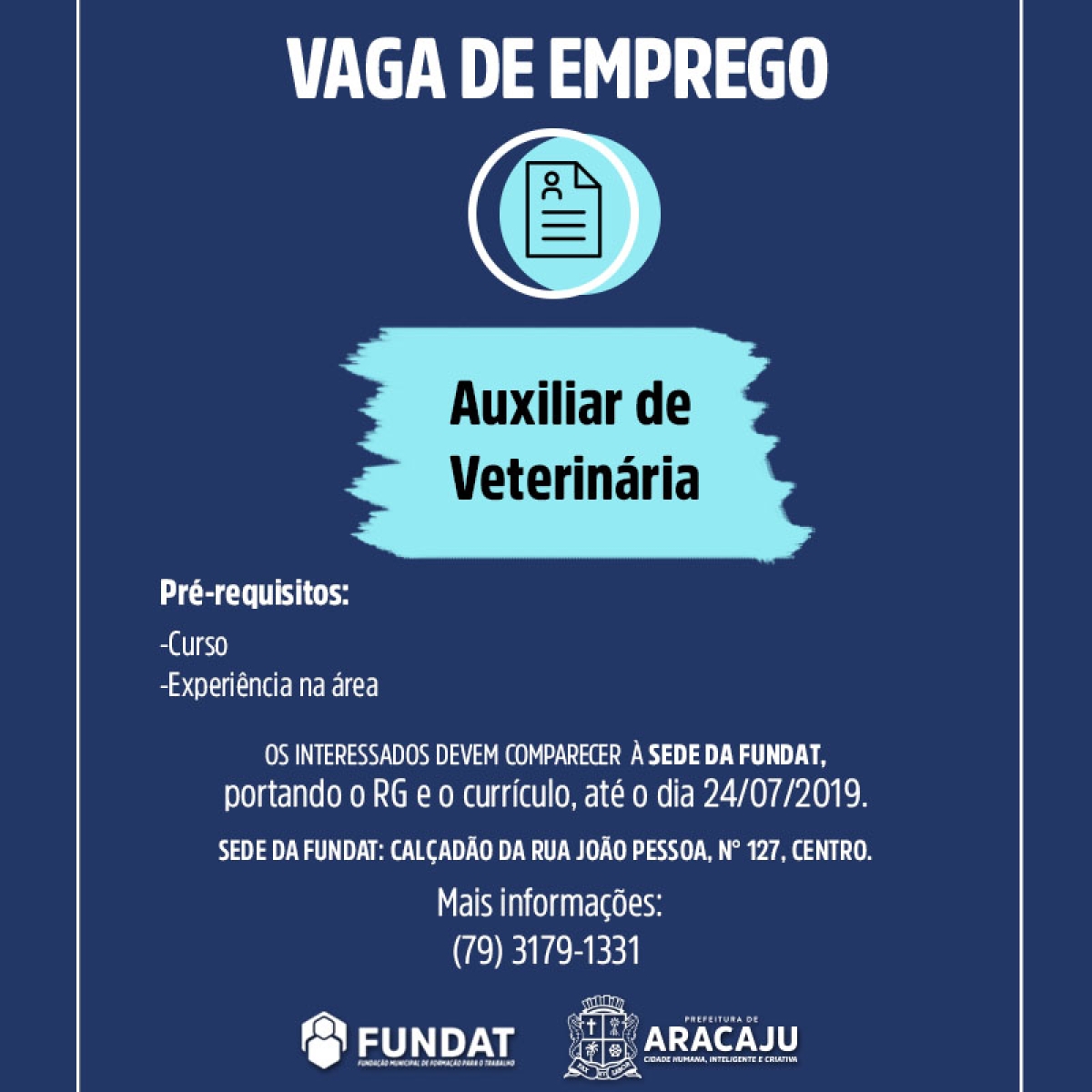 Auxiliar de veterinária (Imagem: Divulgação/ Fundat/Aracaju)