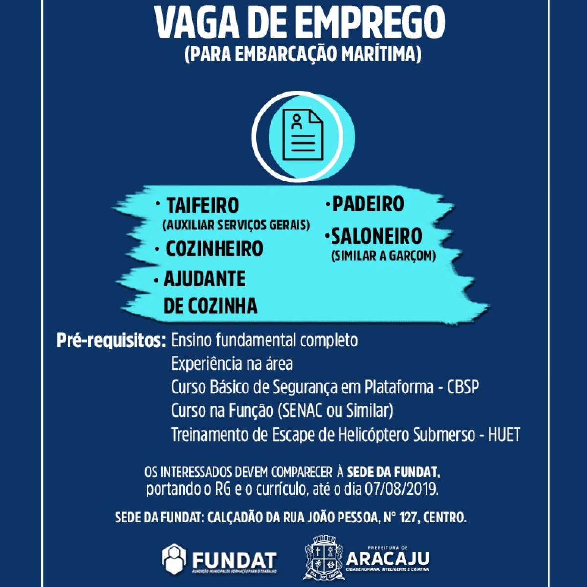 Prefeitura de Aracaju anuncia vagas de emprego para trabalho em embarcação marítima (Imagem: Divulgação/ Fundat/Aracaju)