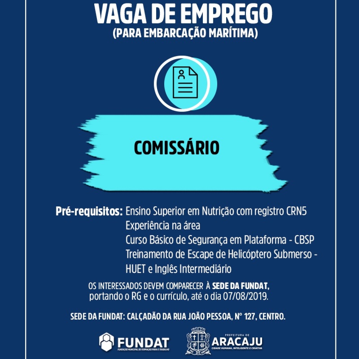 Prefeitura de Aracaju anuncia vagas de emprego para trabalho em embarcação marítima (Imagem: Divulgação/ Fundat/Aracaju)