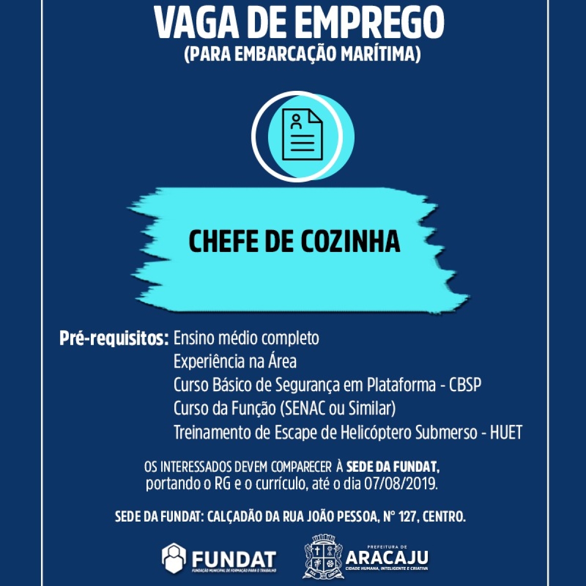 Prefeitura de Aracaju anuncia vagas de emprego para trabalho em embarcação marítima (Imagem: Divulgação/ Fundat/Aracaju)
