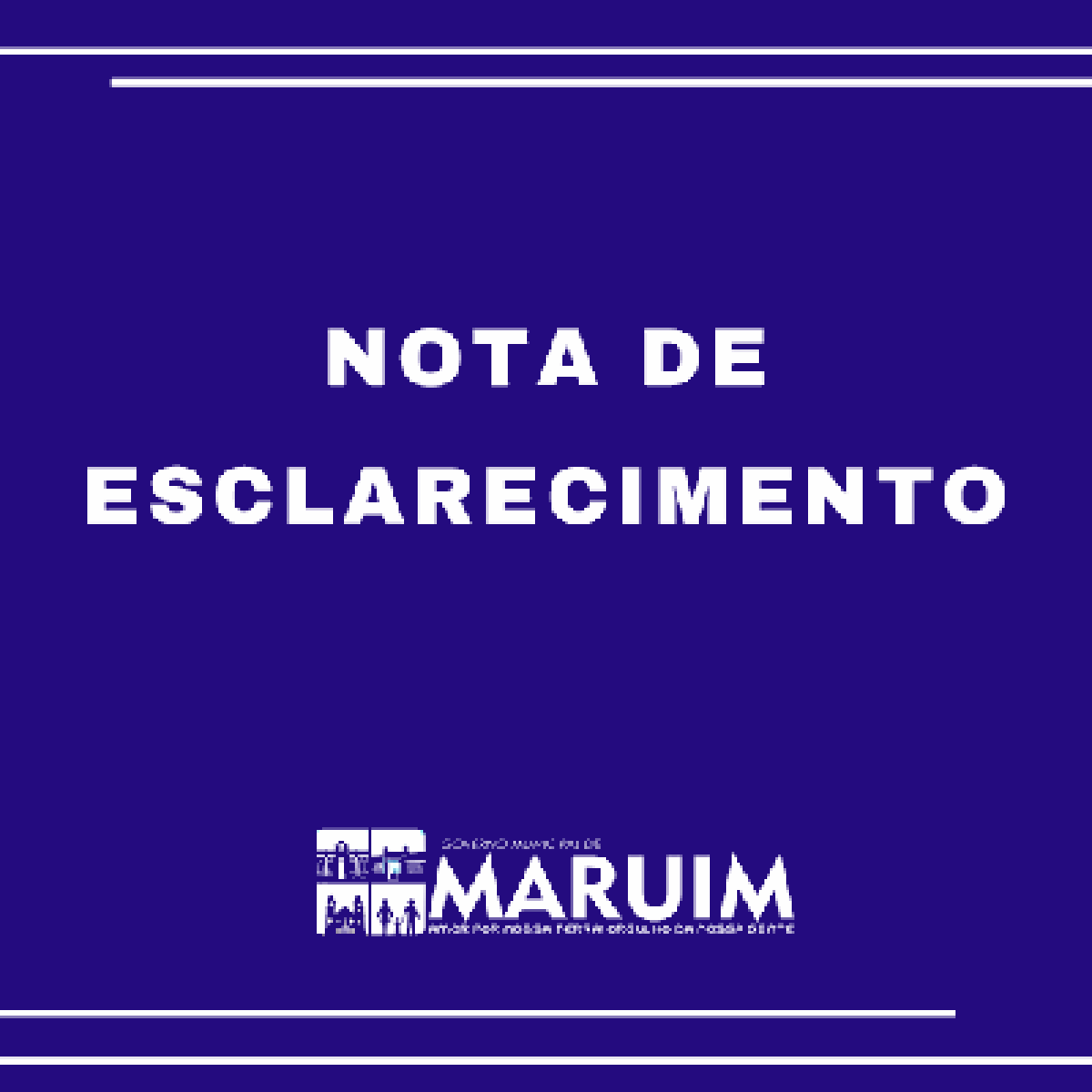 Nota de Esclarecimento sobre suspensão do Processo Seletivo Simplificado em Maruim (Imagem: Prefeitura de Maruim)