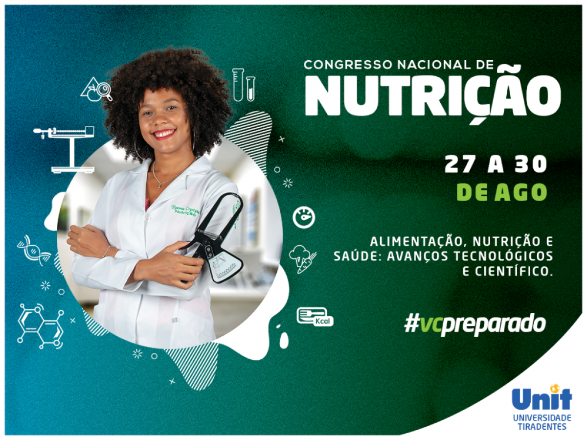 Congresso Nacional de Nutrição inicia nesta segunda, 16/8, em Aracaju (Imagem: Divulgação/ Unit)