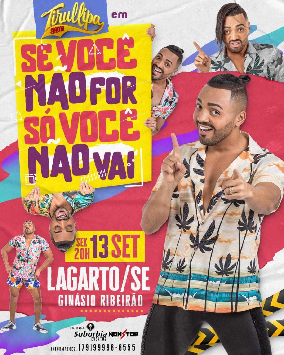 Tirullipa apresenta show "Se você não for só você não vai" (Imagem: Divulgação)