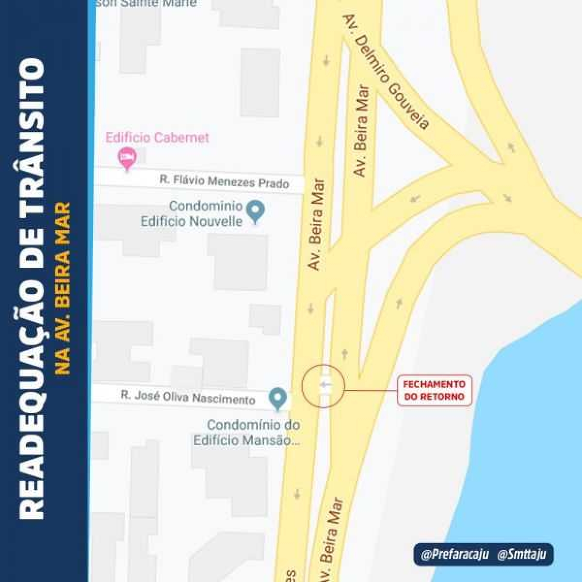 Prefeitura de Aracaju irá fechar retorno da Beira Mar no trecho da avenida que corta o Garcia (Imagem: SMTT/Aracaju)