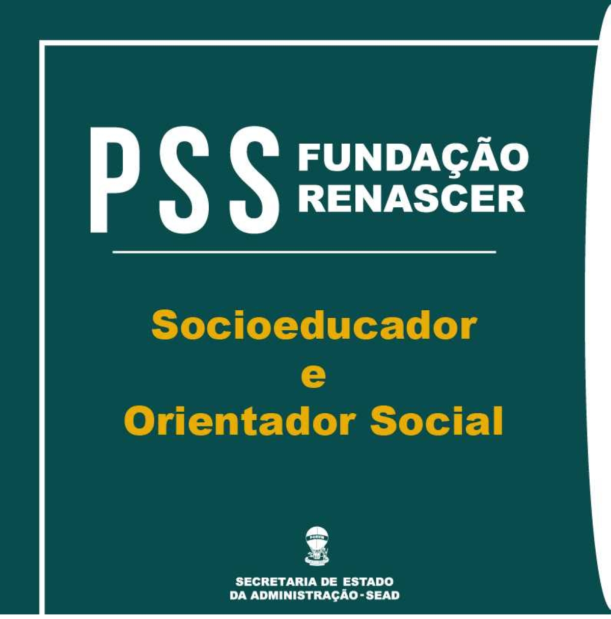 SEAD Sergipe cancela PSS da Fundação Renascer e abre um novo (Imagem: Divulgação/ Sead/SE)