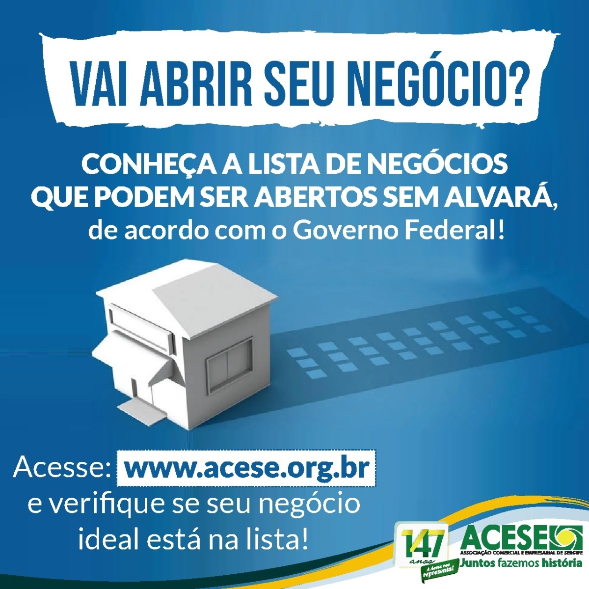 Vai abrir um negócio? Saiba quais estão isentos de alvará de funcionamento (Imagem: Divulgação/ Acese/SE)