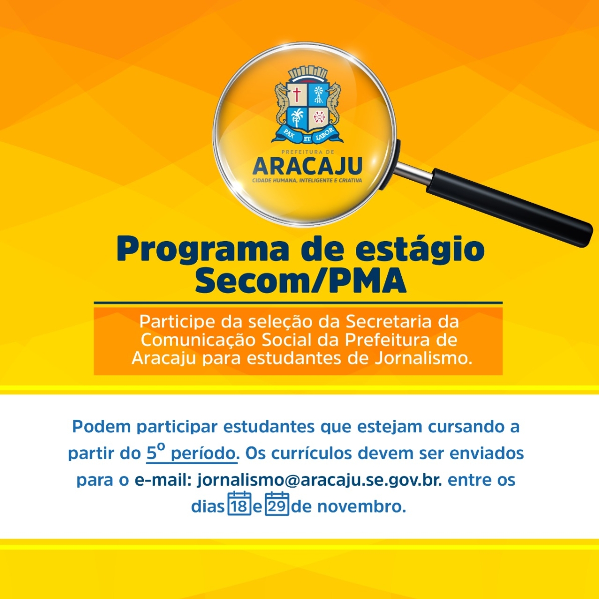 Secretaria da Comunicação de Aracaju abre seleção de estágio (Imagem: Prefeitura de Aracaju)