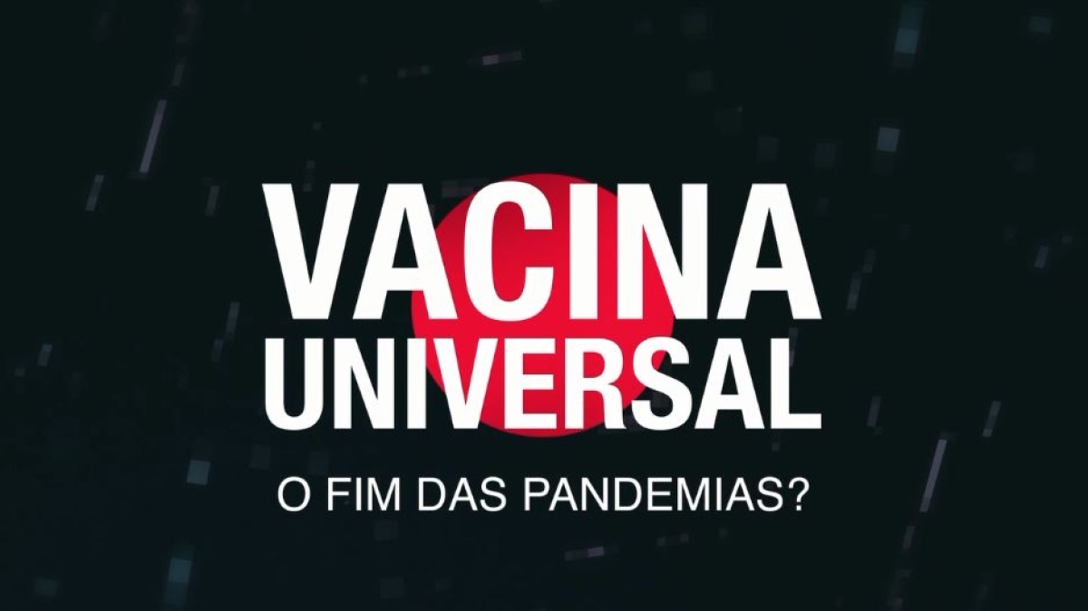 Vacina universal pode significar o fim das pandemias (Imagem: Reprodução de vídeo/ Olhar Digital)
