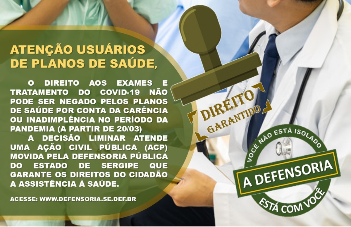 Defensoria Pública de Sergipe garante tratamento médico e exames de Covid-19 aos usuários de planos de saúde (Imagem: DPE/SE)