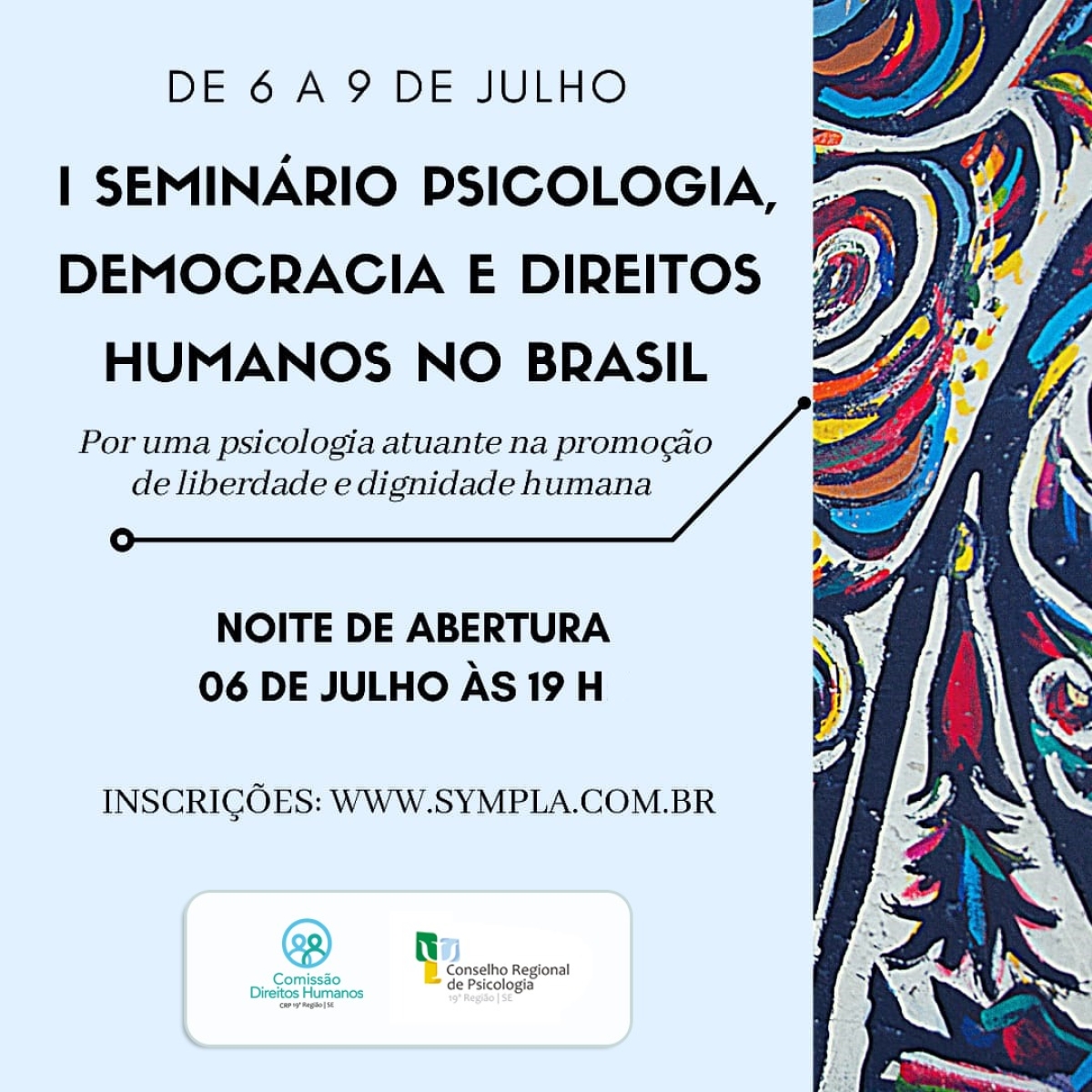Conselho de Psicologia realiza webnário sobre Psicologia, Democracia e Direitos Humanos (Imagem: Divulgação/ CRP19)