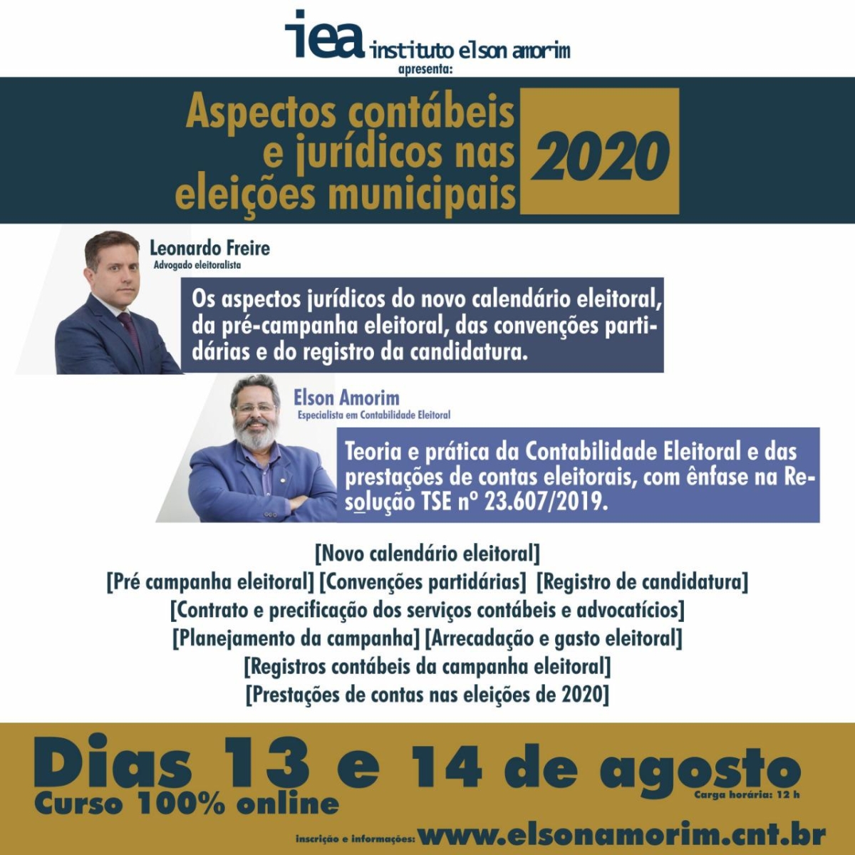 Instituto Elson Amorim realiza curso on-line "Aspectos Contábeis e Jurídicos nas Eleições 2020" para profissionais e candidatos (Imagem: Divulgação/ Assessoria)