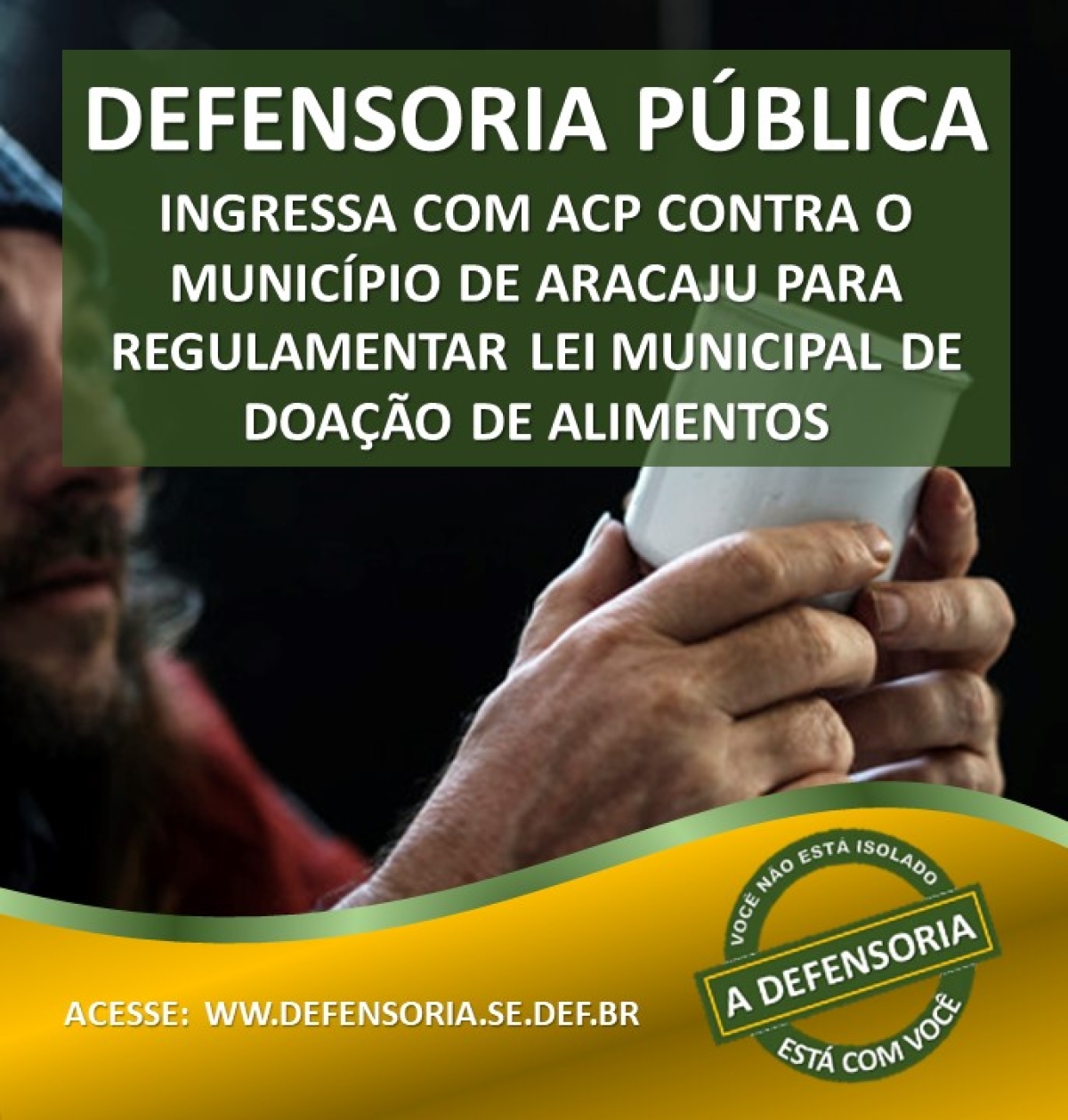 Covid19: Defensoria Pública ingressa com ACP contra Município de Aracaju para regulamentar Lei Municipal de doação de alimentos (Imagem: DPE/SE)