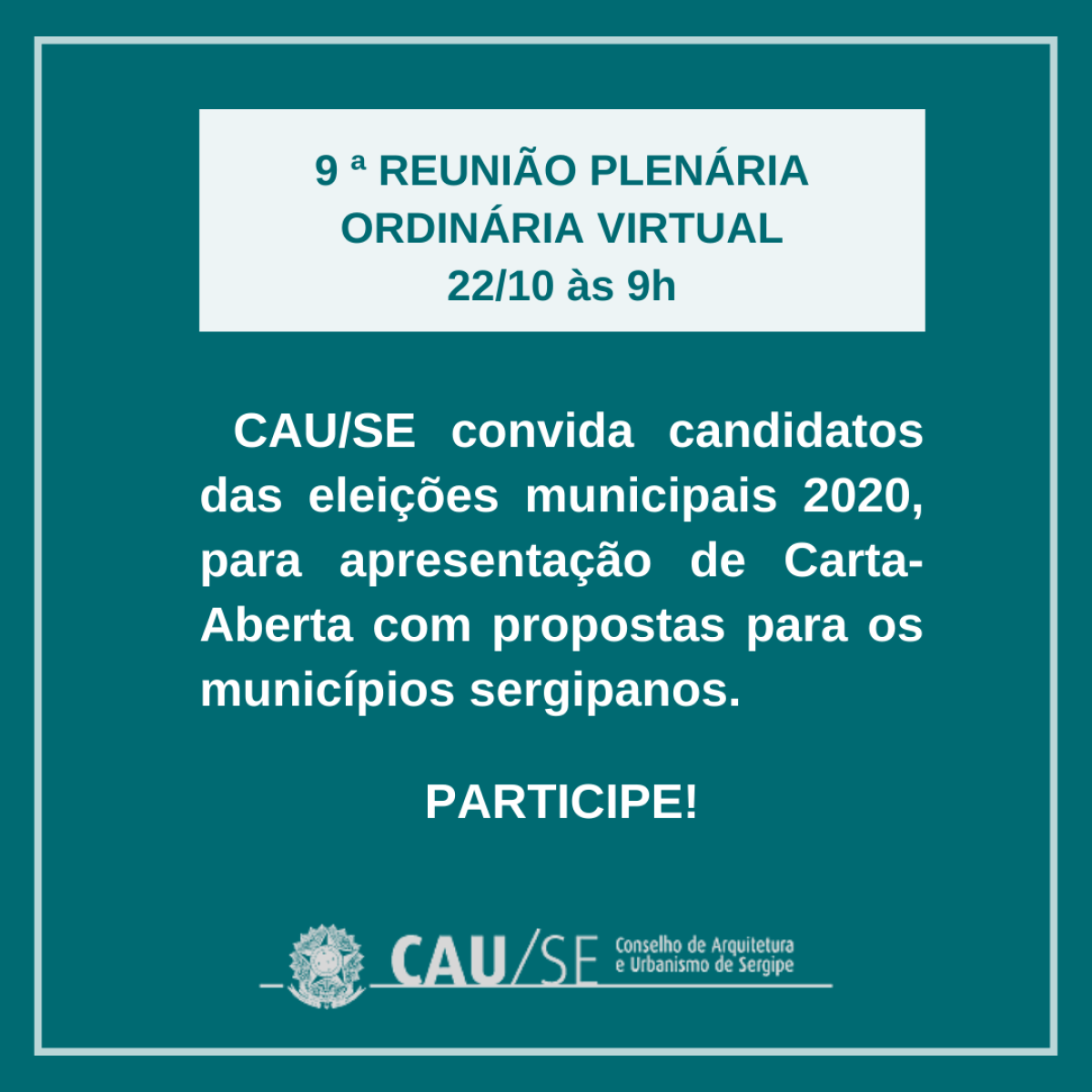 CAU/Sergipe convida candidatos das eleições municipais 2020 para apresentação de carta com propostas para os municípios sergipanos (Imagem: Divulgação/ CAU/SE)