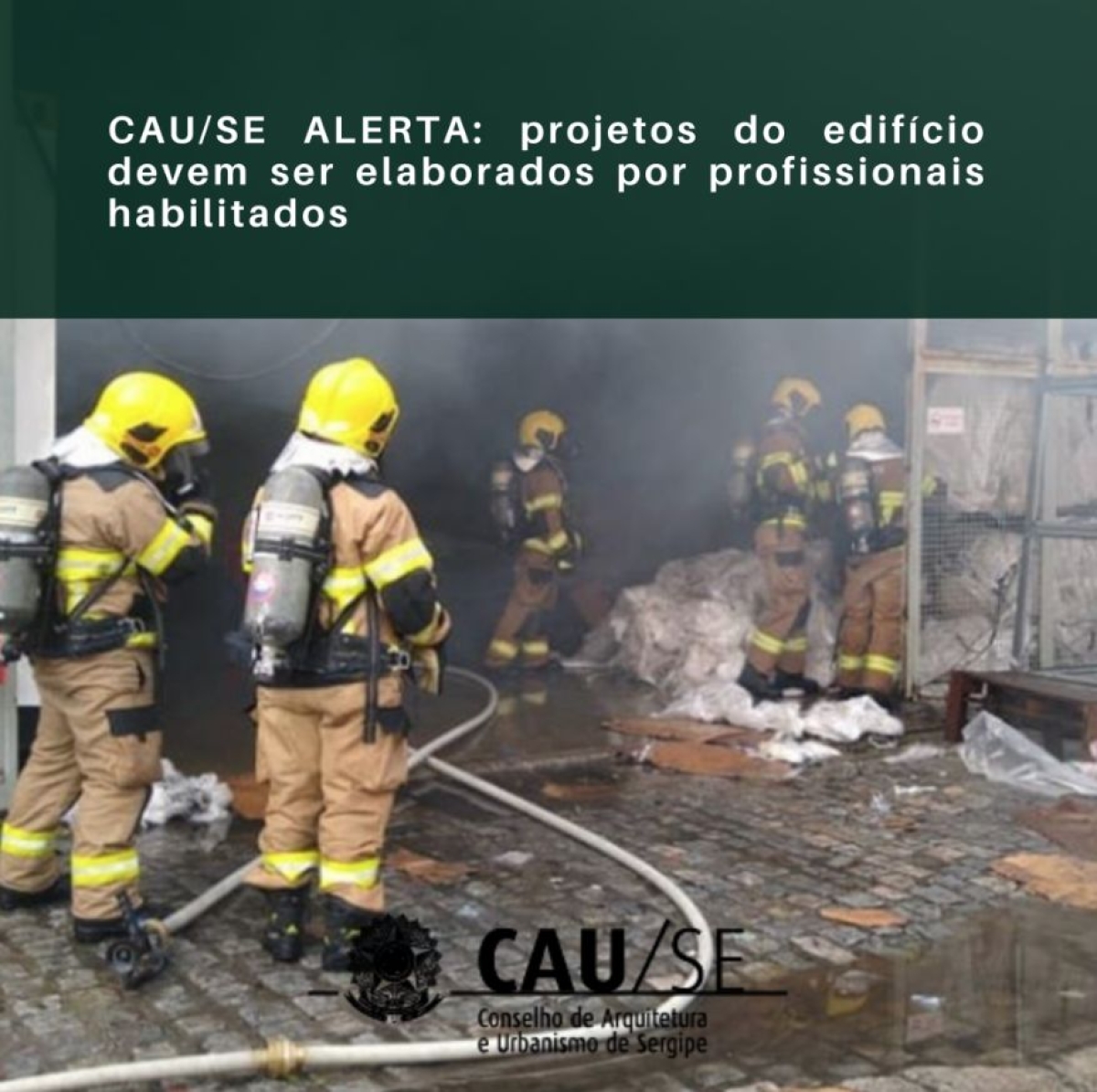 CAU/Sergipe alerta: projetos do edifício devem ser elaborados por profissionais habilitados (Imagem: CAU/SE)