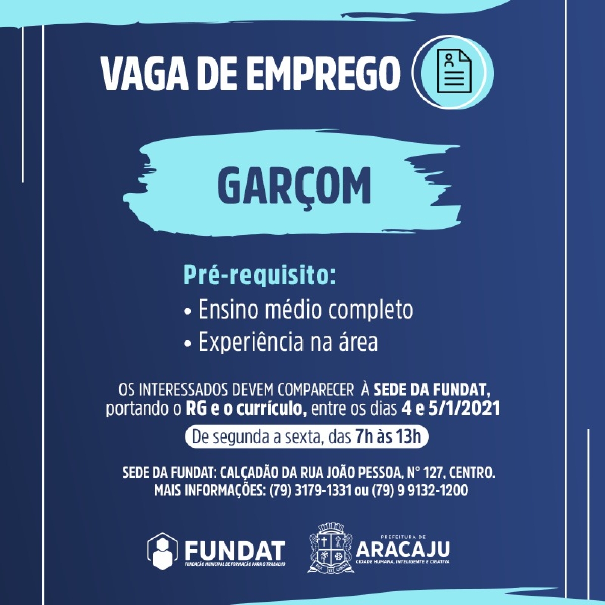 Os interessados em se candidatar devem comparecer à sede da Fundat, portando RG e currículo, entre os dias 04 e 05 de janeiro de 2021. A sede da Fundação está localizada no calçadão da rua João Pessoa, 127, Centro (Imagem: Ascom Fundat)
