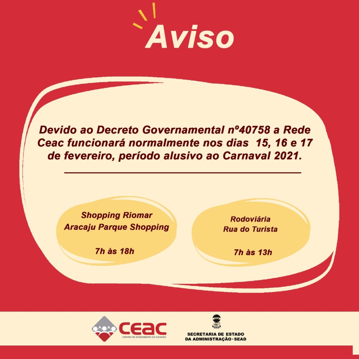 Ceac´s funcionarão normalmente no período alusivo ao carnaval (Imagem: Divulgação/ Sead/SE)