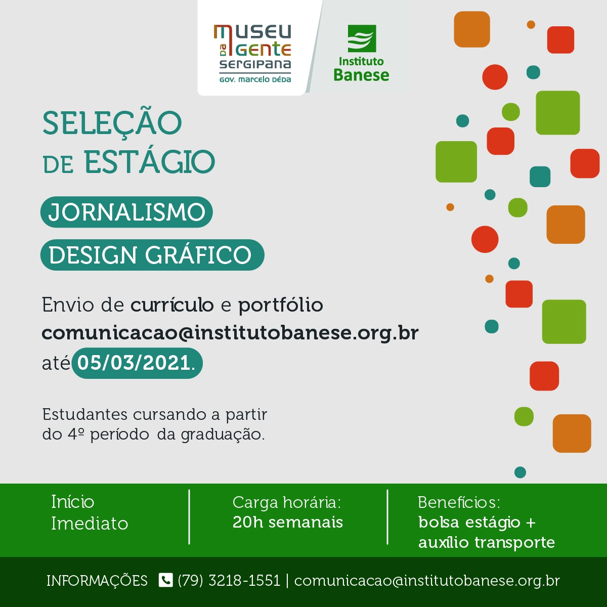 Instituto Banese abre seleção para estágio em Jornalismo e Design Gráfico (Imagem: Divulgação/ Instituto Banese/ Museu da Gente Sergipana)