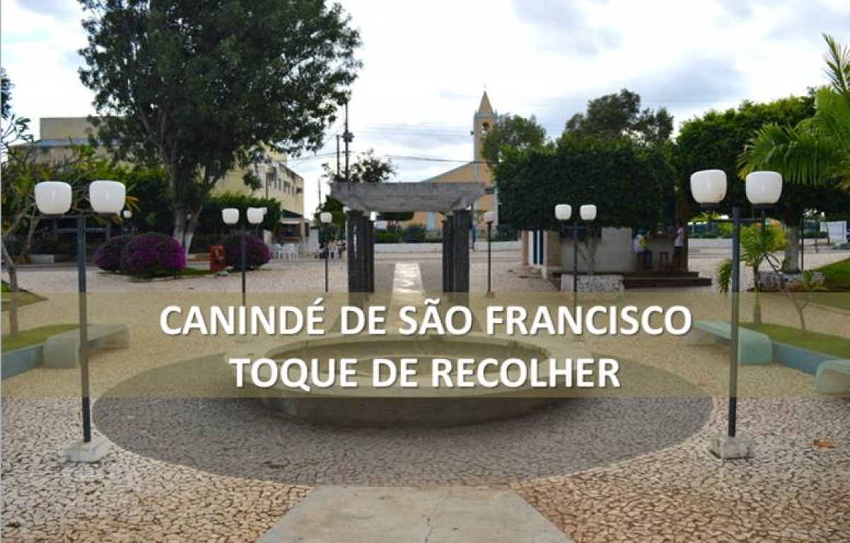 Prefeitura de Canindé de São Francisco decreta Toque de Recolher (Imagem: Prefeitura de Canindé de São Francisco)