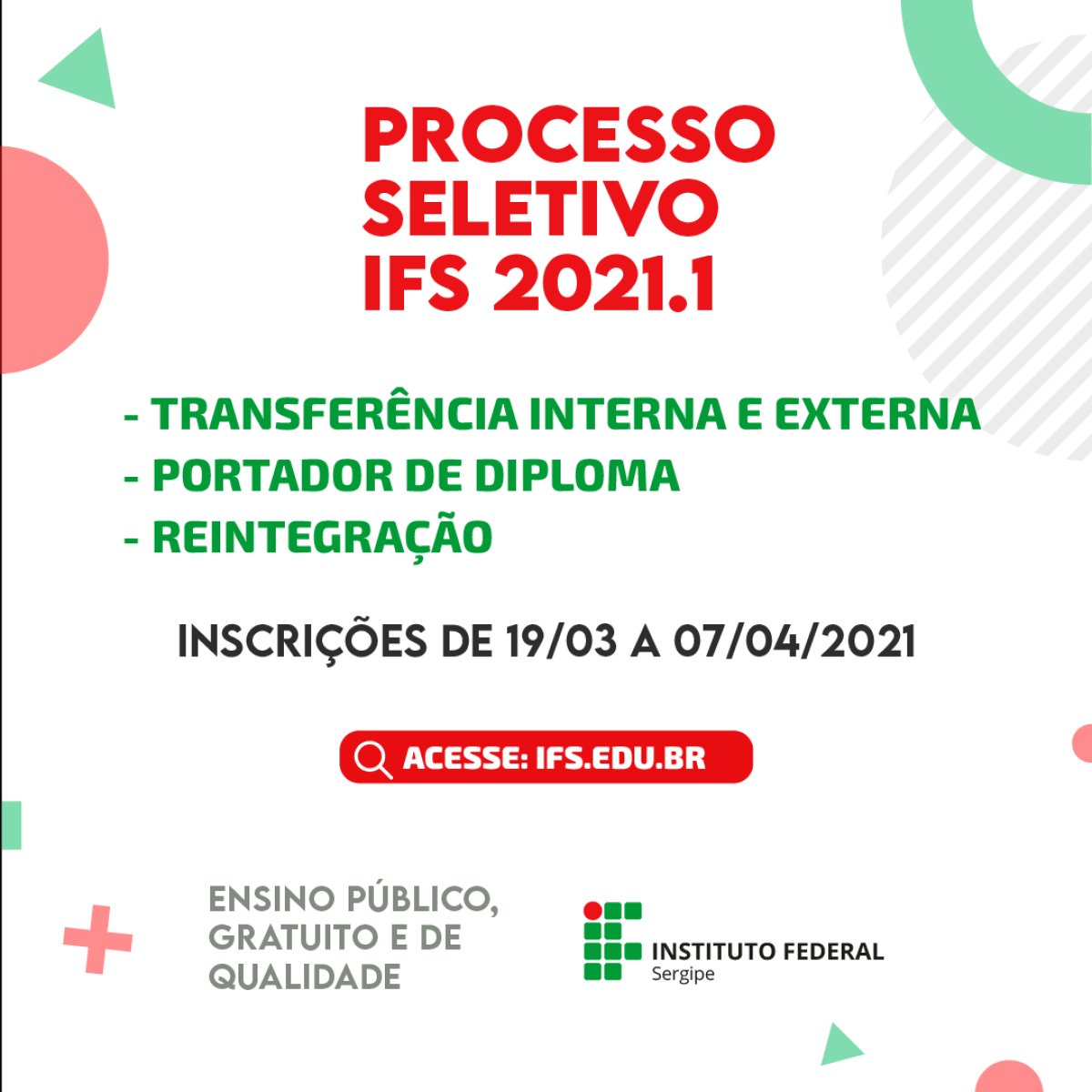 Inscrições são gratuitas e ocorrerão no período de 19/03 a 07/04 (Imagem: Divulgação/ IFS)