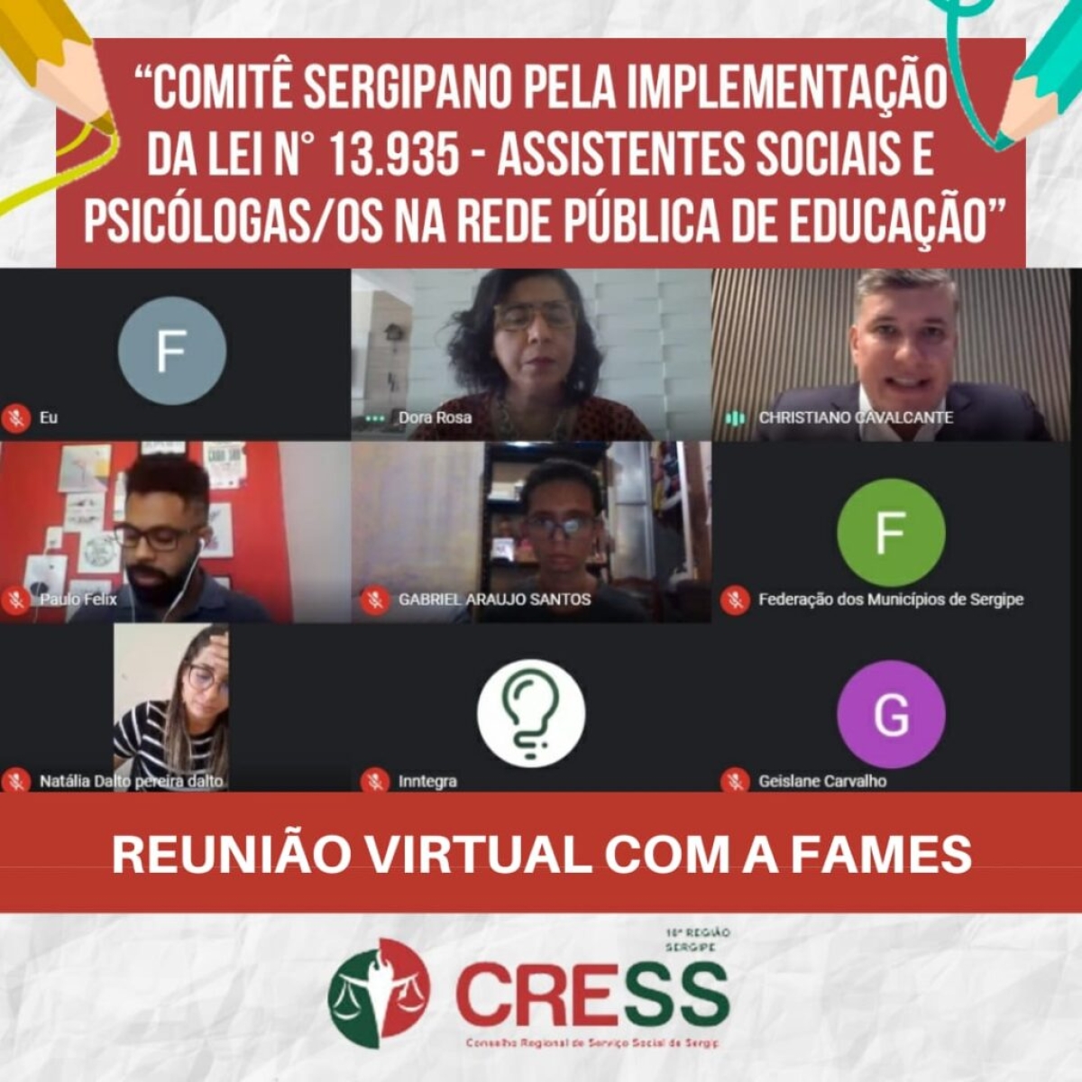 FAMES apoia Comitê Sergipano para implementação da Lei 13.935 que insere assistentes sociais e psicólogos nas escolas de Sergipe (Imagem: Cress/SE)
