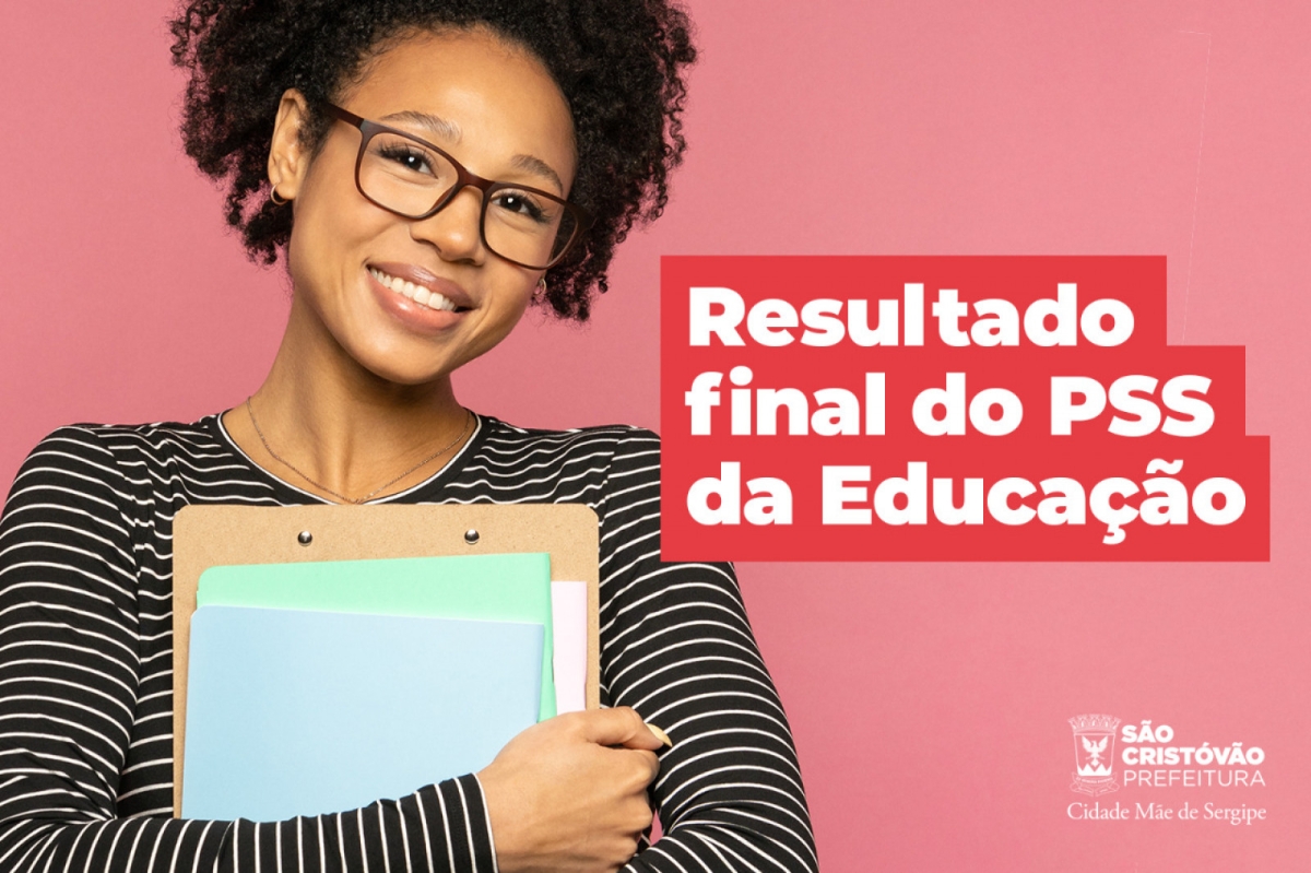 Prefeitura de São Cristóvão divulga resultado final do PSS da Educação (Imagem: Divulgação/ Prefeitura de São Cristóvão)