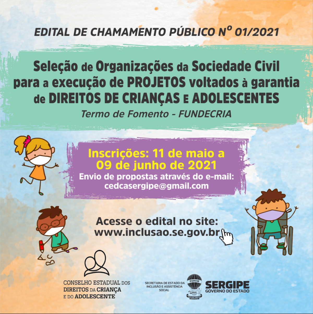 Edital da Secretaria de Inclusão e Conselho da Criança e do Adolescente seleciona Organizações da Sociedade Civil para a execução de projetos (Imagem: Divulgação)